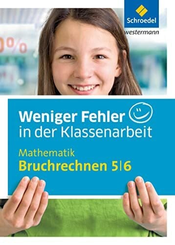 Kreutzkamp, Reinhold Weniger Fehler in der Klassenarbeit: Mathematik Bruchrechnen 5/6