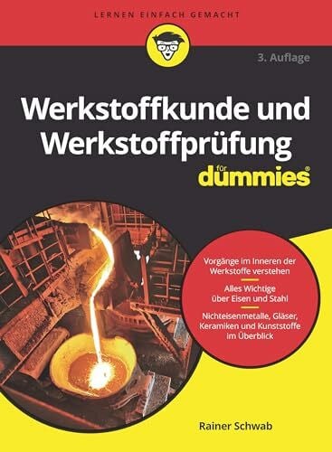 Schwab, Rainer Werkstoffkunde und Werkstoffprüfung für Dummies