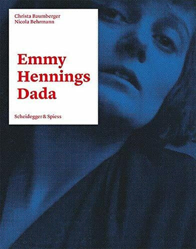 Behrmann, Nicola Emmy Hennings Dada
