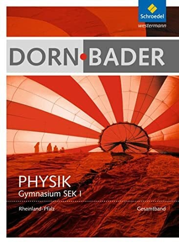 Kilian, Ulrich Dorn / Bader Physik SI - Ausgabe 2016 für Rheinland - Pfalz: Schülerband SI