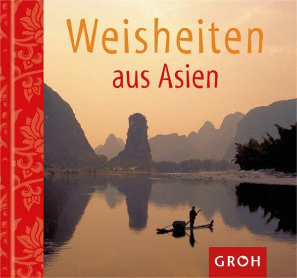 Kein Autor oder Urheber Weisheiten aus Asien