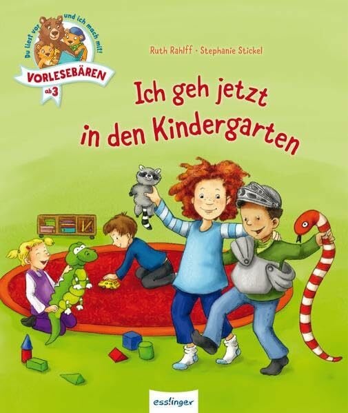 Stickel, Stephanie Vorlesebären: Ich geh jetzt in den Kindergarten