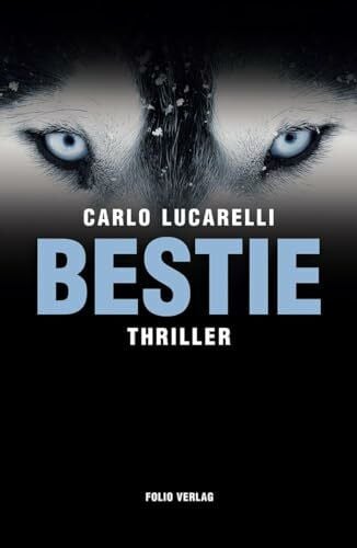 Carlo Lucarelli Bestie: Thriller