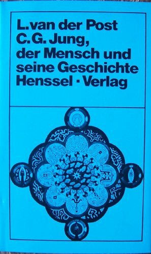 C. G. Jung, der Mensch und seine Geschichte