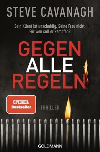 Kinzel, Fred Gegen alle Regeln: Thriller (Eddie-Flynn-Reihe, Band 2)
