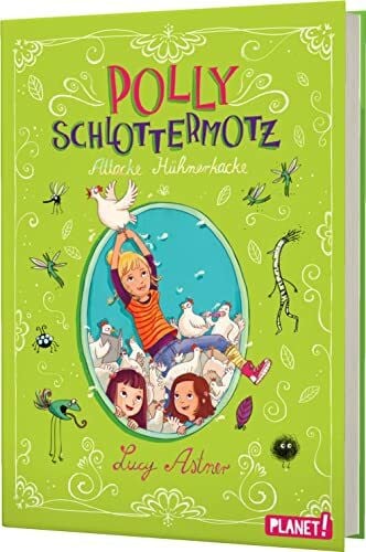 Hänsch, Lisa Polly Schlottermotz 3: Attacke Hühnerkacke: Lustige Vampir-Reihe zum Schmökern (3)