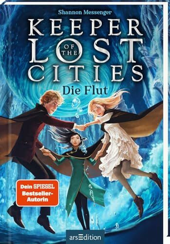 Attwood, Doris Keeper of the Lost Cities – Die Flut (Keeper of the Lost Cities 6): New-York-Times-Bestseller | Mitreißendes Fantasy-Abenteuer voller Magie und Action | ab 12 Jahre