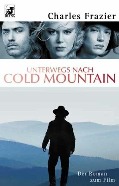 Frazier, Charles Unterwegs nach Cold Mountain: Roman