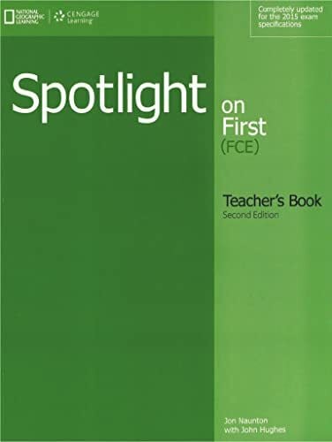 Naunton, Jon Spotlight on First (FCE) Teacher's Book: (Helbling Languages)