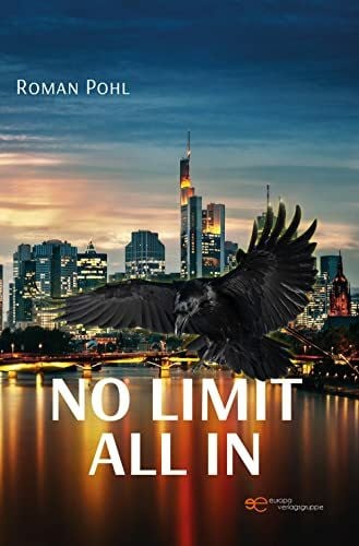 Pohl, Roman NO LIMIT ALL IN (Universum)