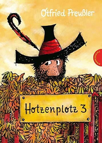 Weber, Mathias Der Räuber Hotzenplotz 3: Hotzenplotz 3: gebundene Ausgabe bunt illustriert, ab 6 Jahren (3)