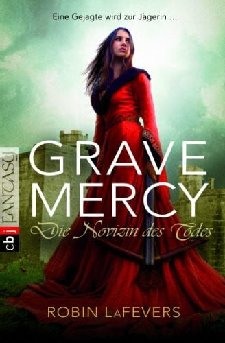 Link, Michaela Grave Mercy - Die Novizin des Todes: Grave Mercy Band 1