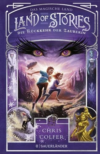 Dorman, Brandon Land of Stories: Das magische Land – Die Rückkehr der Zauberin (»Land of Stories«-Serie, Band 2)