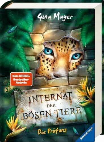 Vath, Clara Internat der bösen Tiere, Band 1: Die Prüfung (Bestseller-Tier-Fantasy ab 10 Jahre) (Internat der bösen Tiere, 1)
