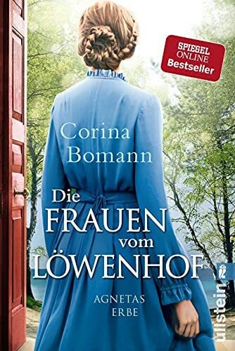 Bomann, Corina Die Frauen vom Löwenhof - Agnetas Erbe: Roman | Die große Familien-Saga der Bestsellerautorin Corina Bomann (Die Löwenhof-Saga, Band 1)