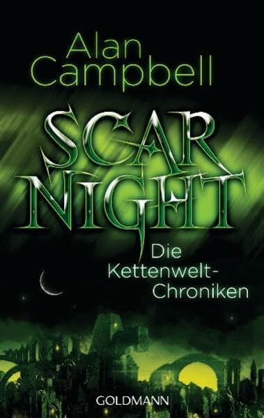 Ziller, Jean-Paul Scar Night: Die Kettenwelt-Chroniken
