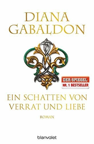 Schnell, Barbara Ein Schatten von Verrat und Liebe: Roman (Die Highland-Saga, Band 8)