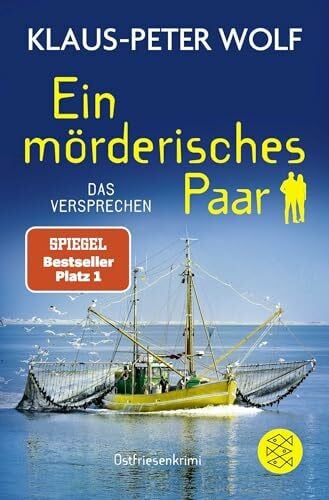 Wolf, Klaus-Peter Ein mörderisches Paar - Das Versprechen: Ostfriesenkrimi