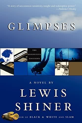 Shiner, Lewis Glimpses