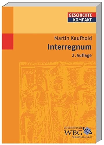 Kaufhold, Prof. Dr. Martin Interregnum (Geschichte Kompakt)