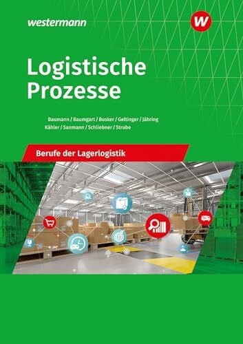 Strube, Jörg Logistische Prozesse: Berufe der Lagerlogistik Schulbuch