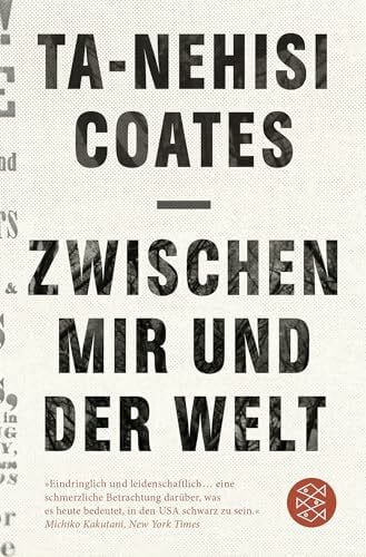 Coates, Ta-Nehisi Zwischen mir und der Welt
