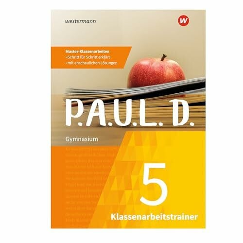 Priesnitz, Melanie P.A.U.L. D.: Klassenarbeitstrainer 5 (P.A.U.L. D.: Persönliches Arbeits- und Lesebuch Deutsch - Klassenarbeitstrainer Ausgabe 2019)