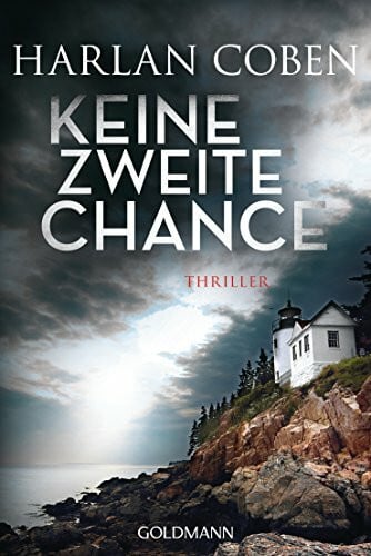 Coben, Harlan Keine zweite Chance: Thriller