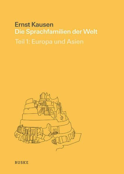 Kausen, Ernst Die Sprachfamilien der Welt, Teil 1: Europa und Asien
