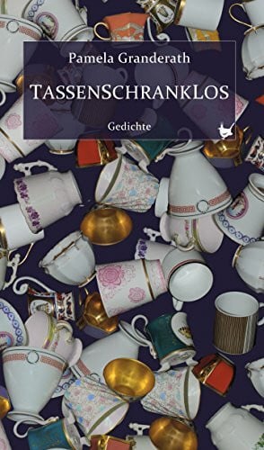 Pamela, Granderath Tassenschranklos: Gedichte
