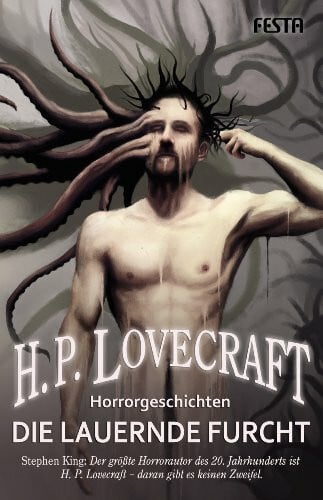 H. P. Lovecraft Die lauernde Furcht - 24 Horrorgeschichten