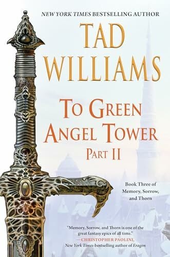 Williams, Tad To Green Angel Tower: Part II (Memory, Sorrow, and Thorn, Band 4)