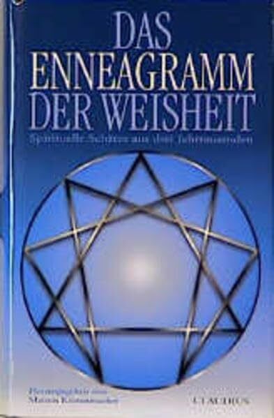 Ebert, Andreas Das Enneagramm der Weisheit: Spirituelle Schätze aus drei Jahrhunderten