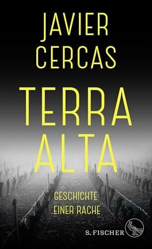 Lange, Susanne Terra Alta: Geschichte einer Rache (Terra-Alta-Trilogie, Band 1)