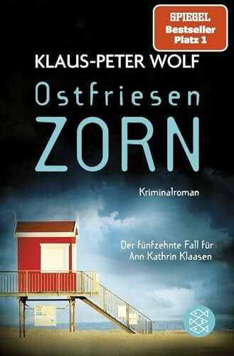 Wolf, Klaus-Peter Ostfriesenzorn: Der neue Fall für Ann Kathrin Klaasen (Ann Kathrin Klaasen ermittelt, Band 15)