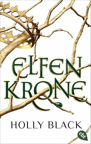 Brauner, Anne Elfenkrone: Der grandiose Auftakt der TikTok-Erfolgsreihe (Die Elfenkrone-Reihe, Band 1)