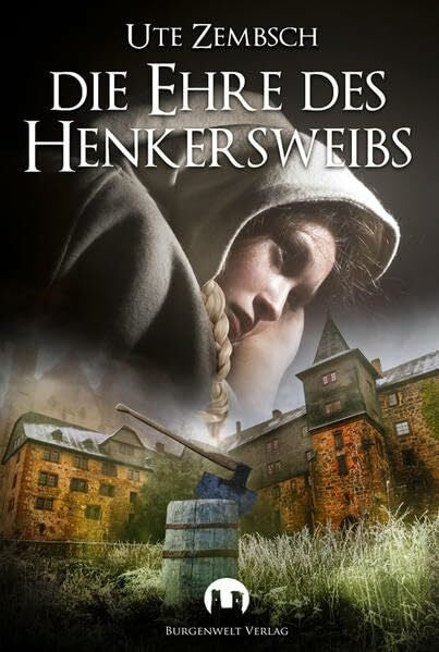 Zembsch, Ute Die Ehre des Henkersweibs