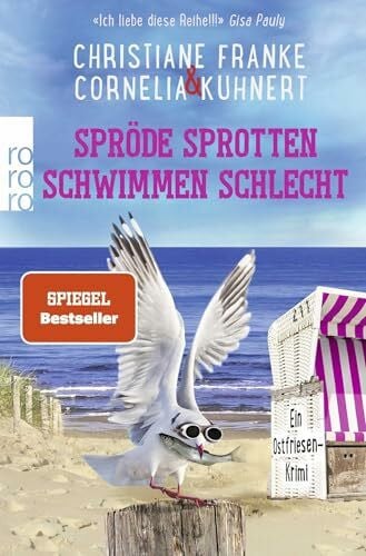 Kuhnert, Cornelia Spröde Sprotten schwimmen schlecht: Ein Ostfriesen-Krimi (Henner, Rudi und Rosa, Band 12)