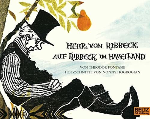 Hogrogian, Nonny Herr von Ribbeck auf Ribbeck im Havelland (MINIMAX)