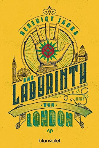 Jacka, Benedict Das Labyrinth von London: Roman (Alex Verus, Band 1)