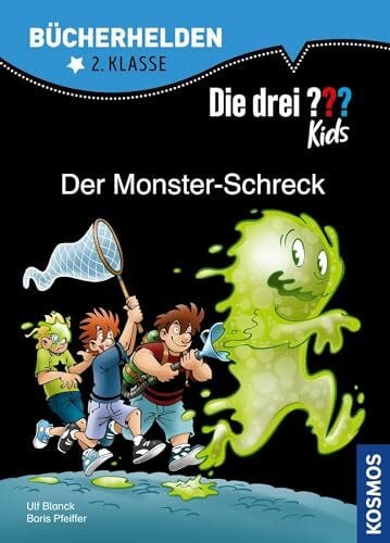 Schmidt, Kim Die drei ??? Kids, Bücherhelden 2. Klasse, Der Monster-Schreck: Erstleser Kinder ab 7 Jahre