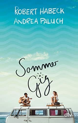 Paluch, Andrea Sommergig: Roman | Tiefgründige Coming-of-Age-Story