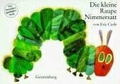 Carle, Eric Die kleine Raupe Nimmersatt. Das besondere Spielbilderbuch (kleine Ausgabe).