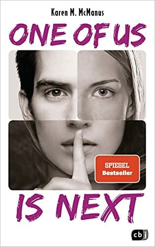 Galić, Anja ONE OF US IS NEXT: Die Fortsetzung des SPIEGEL-Bestsellers ONE OF US IS LYING (Die ONE OF US IS LYING-Reihe, Band 2)
