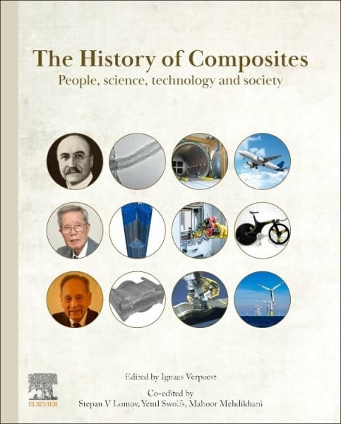 Mehdikhani, Mahoor The History of Composites: People, Science, Technology and Society