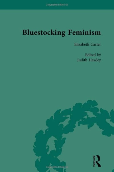 Zuk, Rhoda Bluestocking Feminism: Writings of the Bluestocking Circle, 1738-92 (2)