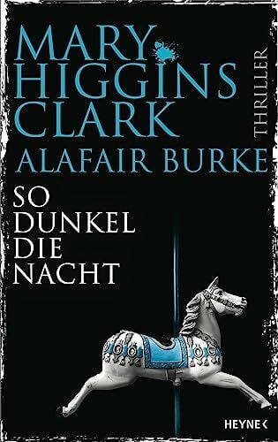 Ebnet, Karl-Heinz So dunkel die Nacht: Thriller (Laurie-Moran-Serie, Band 8)
