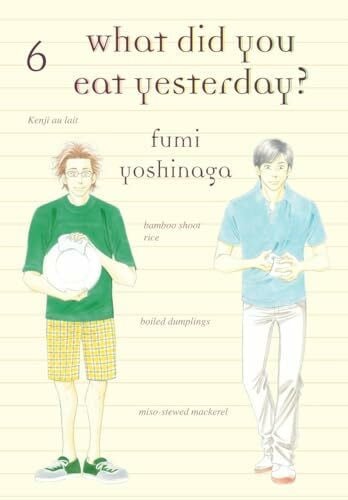 Yoshinaga, Fumi What Did You Eat Yesterday? 6