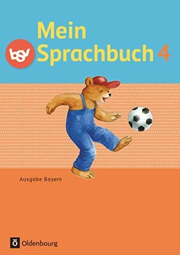 Kucher, Hedwig Mein Sprachbuch - Ausgabe Bayern - 4. Jahrgangsstufe: Schulbuch