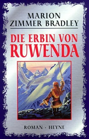 Zimmer Bradley Marion und Marion Zimmer Bradley Die Erbin von Ruwenda